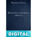 Biblioteca histórica Libros I-III Diodoro de Sicilia