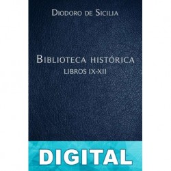 Biblioteca histórica Libros IX-XII Diodoro de Sicilia