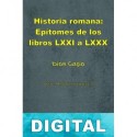 Historia romana: Epítomes de los libros LXXI a LXXX Dion Casio