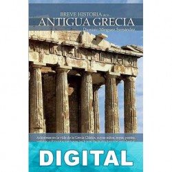 Breve historia de la Antigua Grecia Dionisio Mínguez Fernández