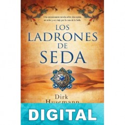 Los ladrones de seda Dirk Husemann