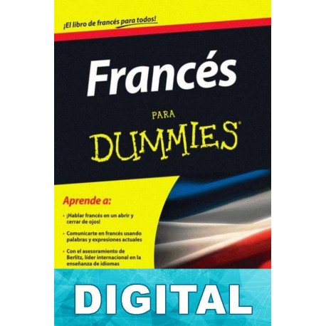 Francés para Dummies Dodi-Katrin Schmidt & Michelle M. Williams & Dominique Wenzel