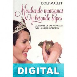 Mordiendo manzanas y besando sapos Dolly Mallet