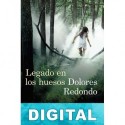 Legado en los huesos Dolores Redondo
