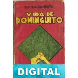 La vida de Dominguito Domingo Faustino Sarmiento