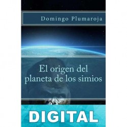El origen del planeta de los simios Domingo Plumaroja