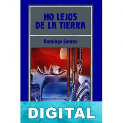 No lejos de la Tierra Domingo Santos