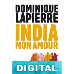 India mon amour Dominique Lapierre