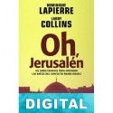 Oh, Jerusalén Dominique Lapierre & Larry Collins