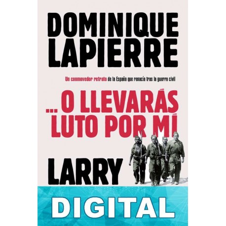…O llevarás luto por mí Dominique Lapierre & Larry Collins