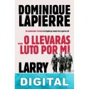 …O llevarás luto por mí Dominique Lapierre & Larry Collins