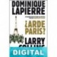 ¿Arde Paris? Dominique Lapierre & Larry Collins