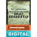 Los misterios de los manuscritos del Mar Muerto Dominique Lormier
