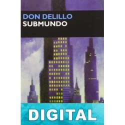 Submundo Don DeLillo