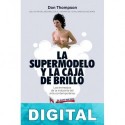La supermodelo y la caja de Brillo Don Thompson