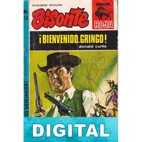 ¡Bienvenido, gringo! Donald Curtis