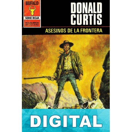 Asesinos de la frontera Donald Curtis