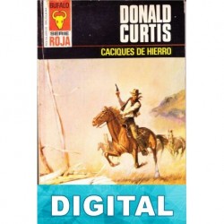 Caciques de hierro Donald Curtis