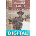 Después de morir Lincoln Donald Curtis