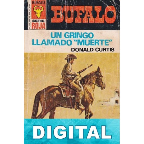 Un gringo llamado «Muerte» Donald Curtis