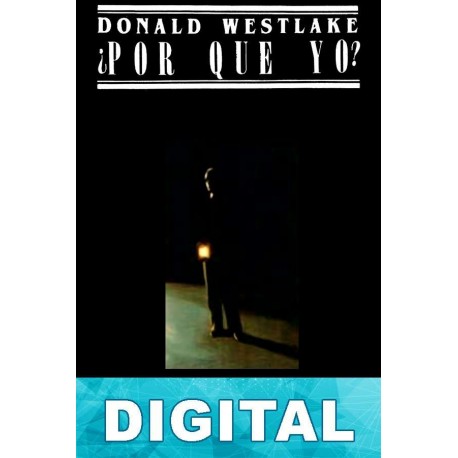¿Por qué yo? Donald E. Westlake