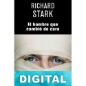 El hombre que cambió de cara Donald E. Westlake «Richard Stark»