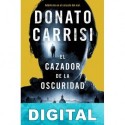 El cazador de la oscuridad Donato Carrisi