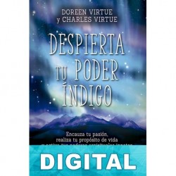 Despierta tu poder Í­ndigo Doreen Virtue & Charles Virtue