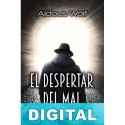 El despertar del mal Aldous Wolf