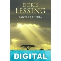 Canta la hierba Doris Lessing