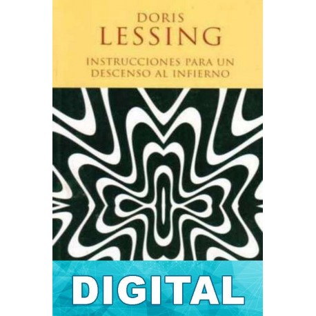 Instrucciones para un descenso al infierno Doris Lessing