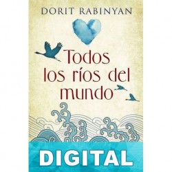 Todos los ríos del mundo Dorit Rabinyan
