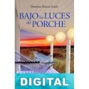 Bajo las luces del porche Dorothea Benton Frank