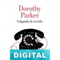Colgando de un hilo Dorothy Parker