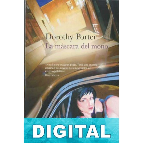 La máscara del mono Dorothy Porter