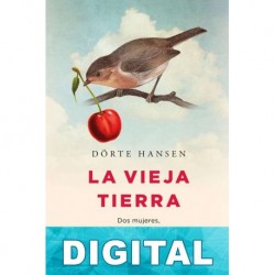 La vieja tierra Dörte Hansen