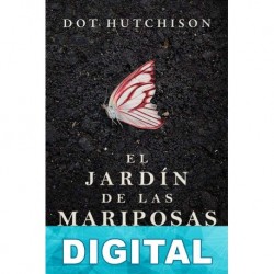 El jardín de las mariposas Dot Hutchison