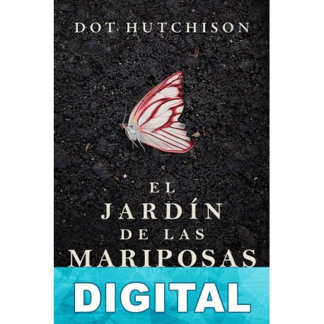 El jardín de las mariposas Dot Hutchison