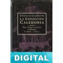 La expedición Caledonia Douglas Galbraith