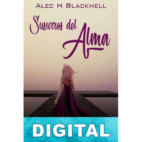 Susurros del Alma Alec Blackhell