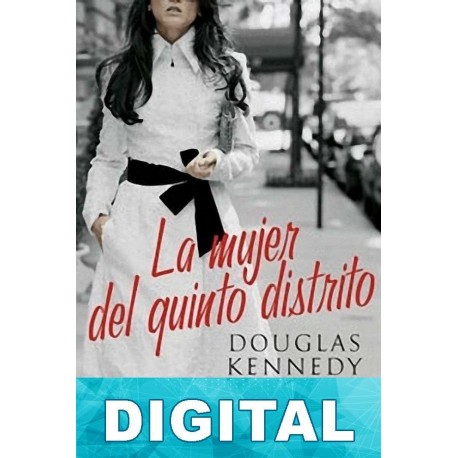 La mujer del quinto distrito Douglas Kennedy