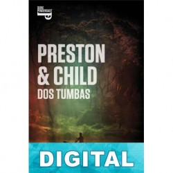 Dos tumbas Douglas Preston & Lincoln Child
