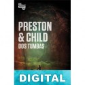 Dos tumbas Douglas Preston & Lincoln Child