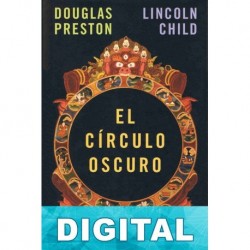 El círculo oscuro Douglas Preston & Lincoln Child