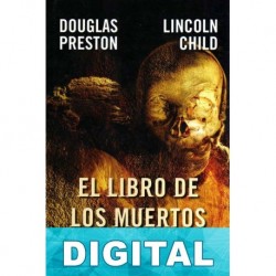 El libro de los muertos Douglas Preston & Lincoln Child