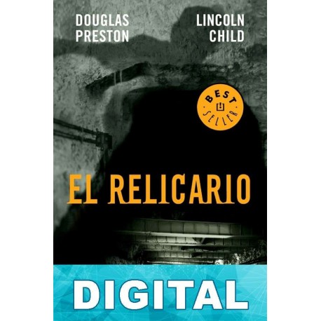 El relicario Douglas Preston & Lincoln Child