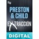 Extracción Douglas Preston & Lincoln Child