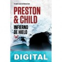 Infierno de hielo Douglas Preston & Lincoln Child