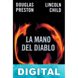 La mano del diablo Douglas Preston & Lincoln Child