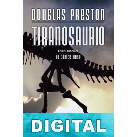 Tiranosaurio Douglas Preston